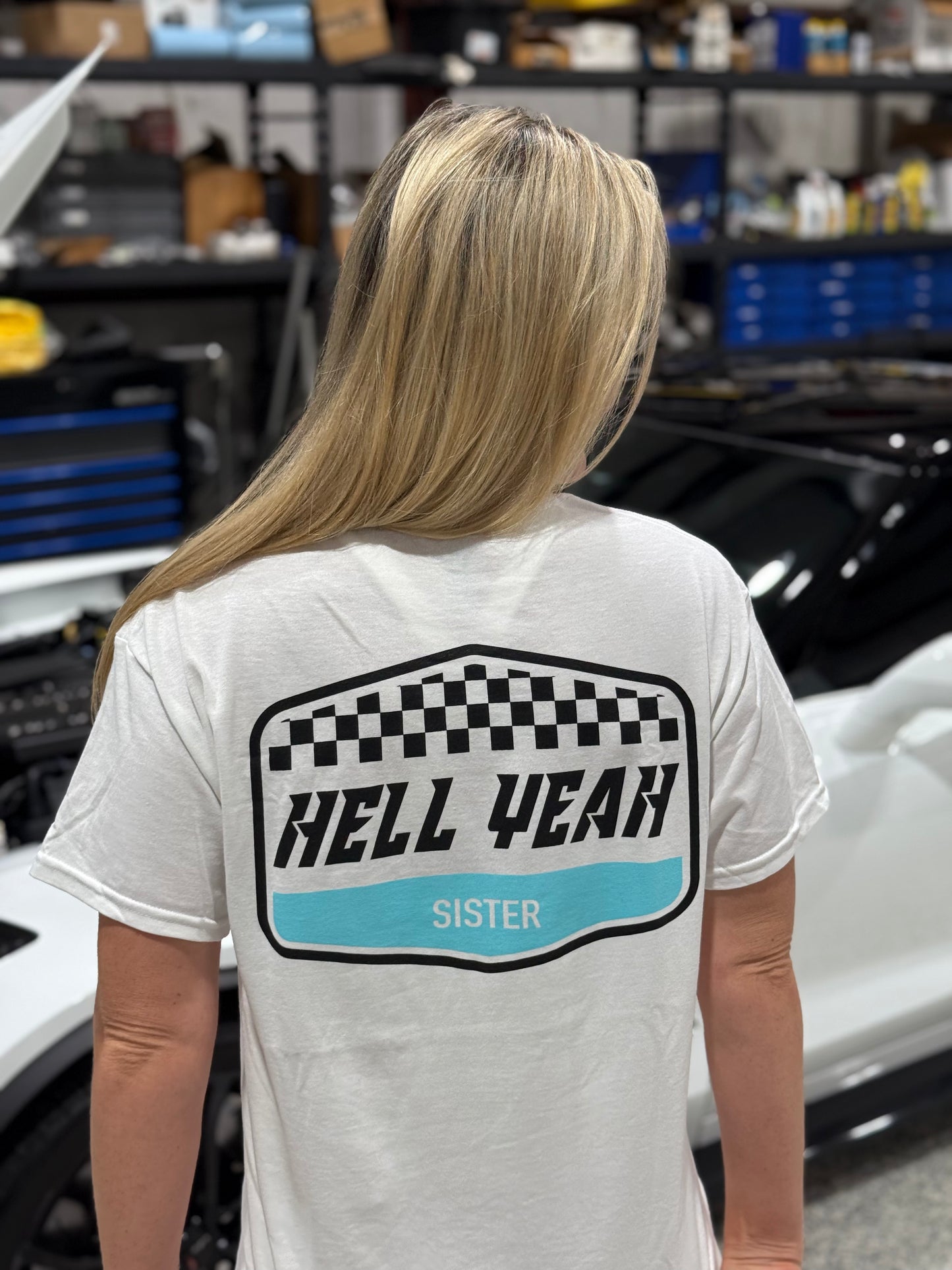 HELL YEAH SISTER Shirt