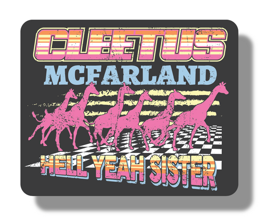 HELL YEAH SISTER Sticker