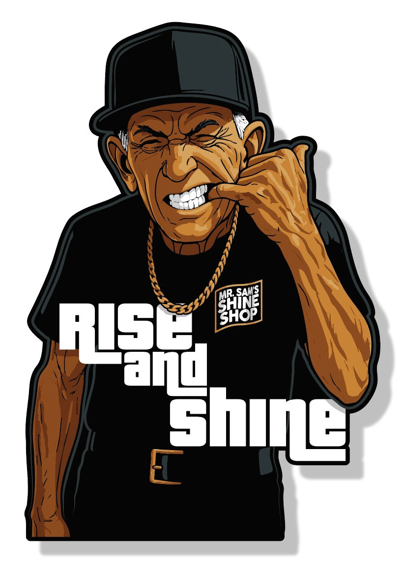 Mr. Sam's Rise and Shine Sticker