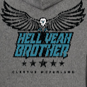 New Hell Yeah Brother Hoodie