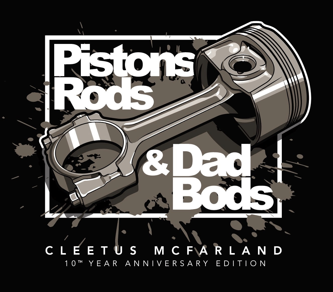 Piston Rods & Dad Bod Shirt