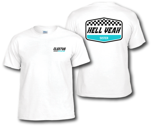 HELL YEAH SISTER Shirt