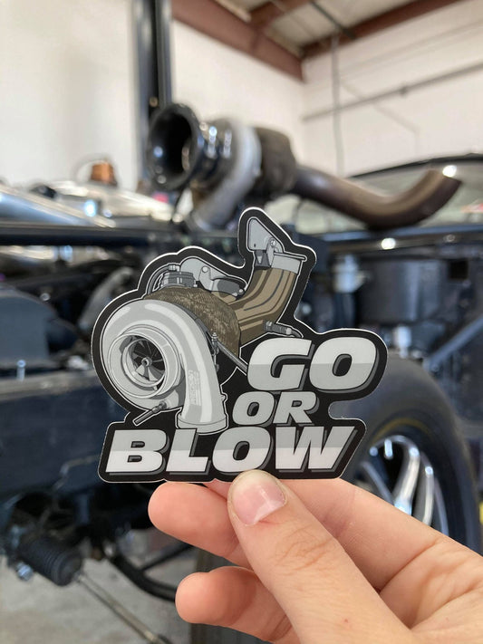 Go or Blow Sticker