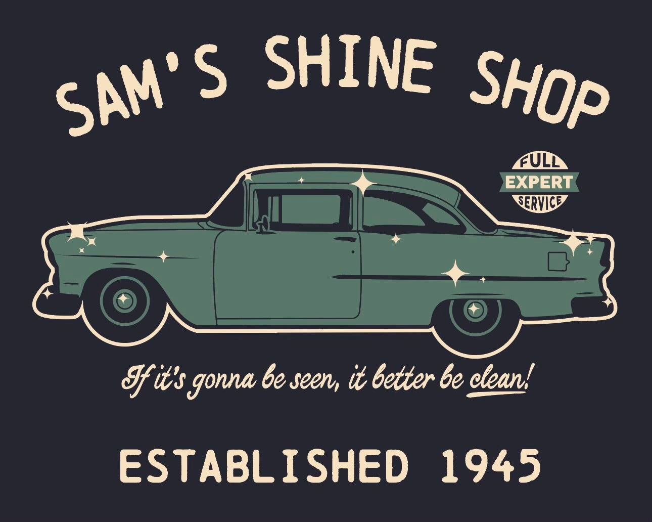 Mr. Sam's Better Be Clean Shirt