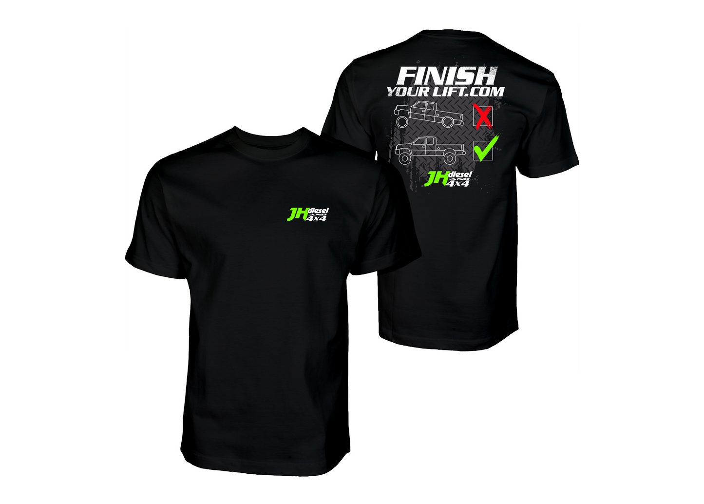 JH's Diesel Finish Your Lift Shirt
