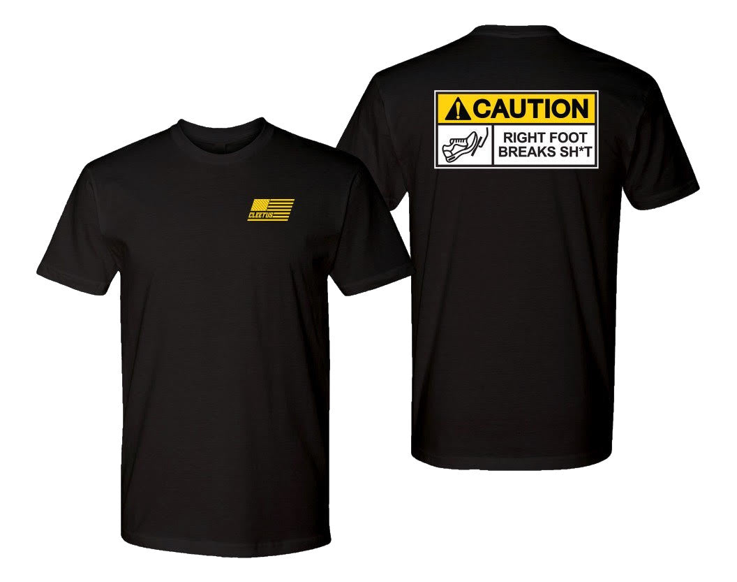 Right Foot Breaks Shit Shirt