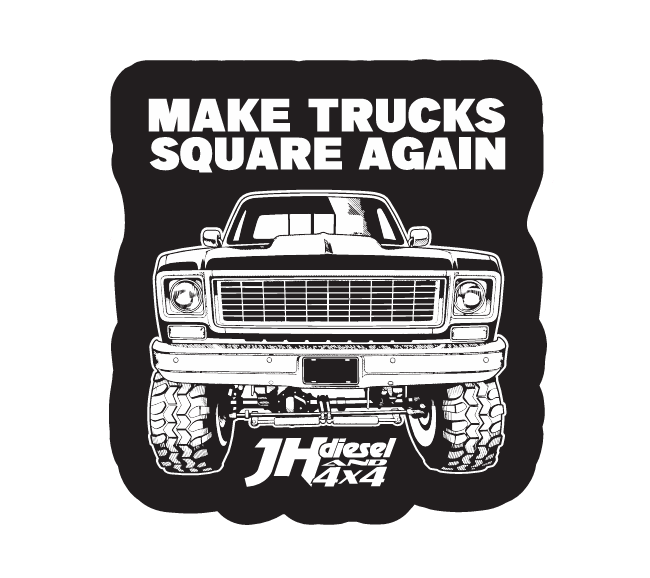 JH's Make Trucks Square Again Sticker