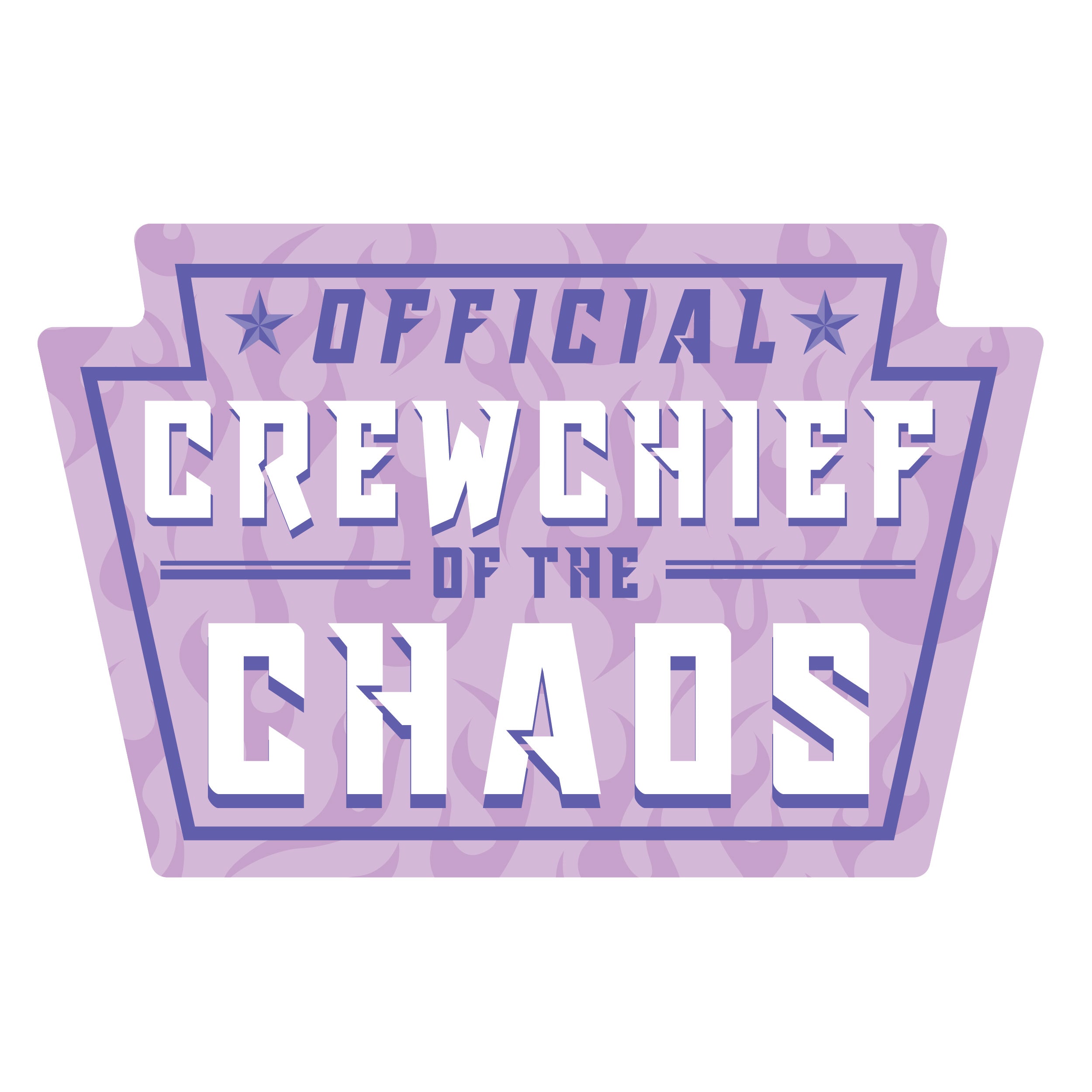 Official Crew Chief of the Chaos Sticker
