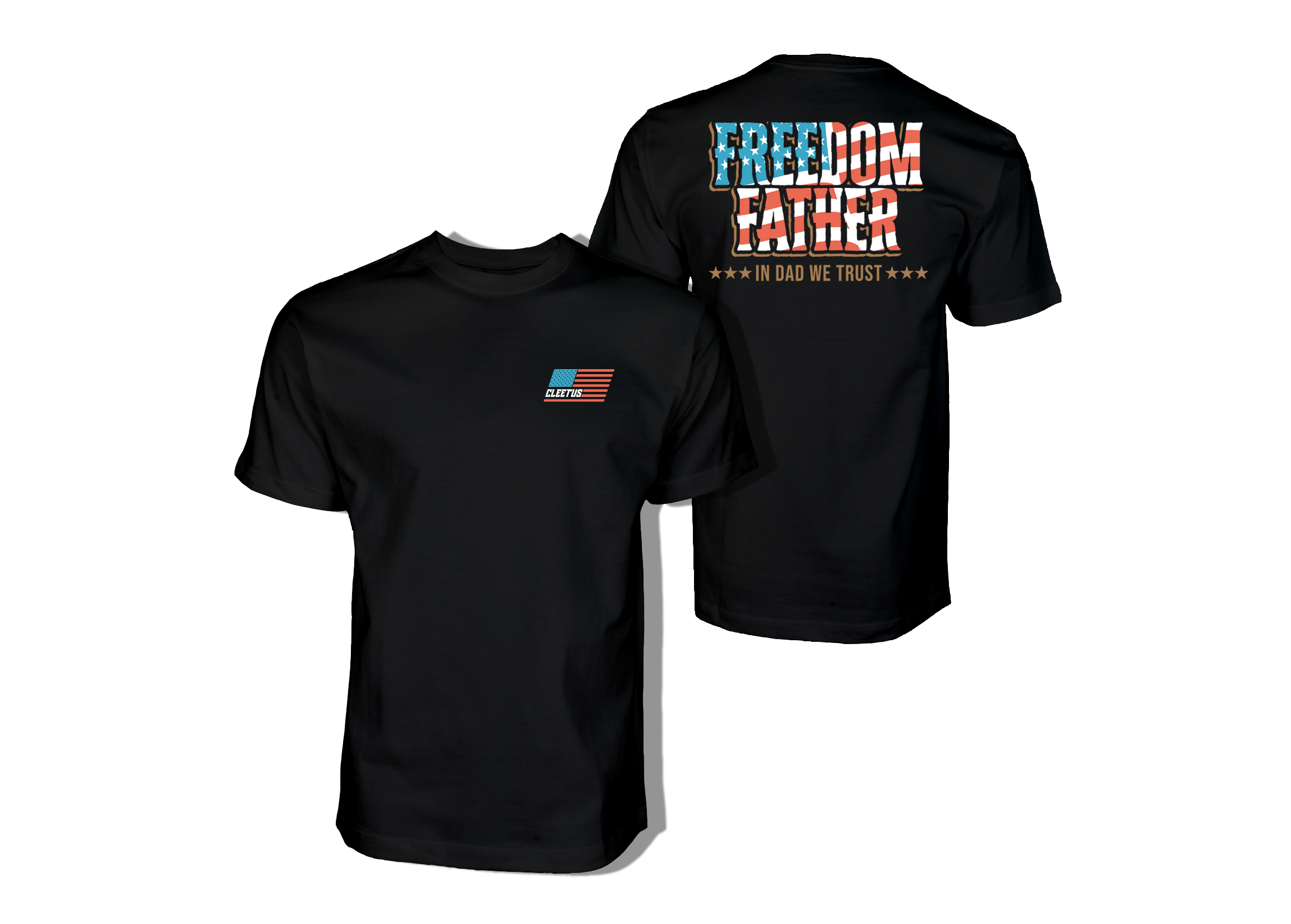 Freedom Father Shirt
