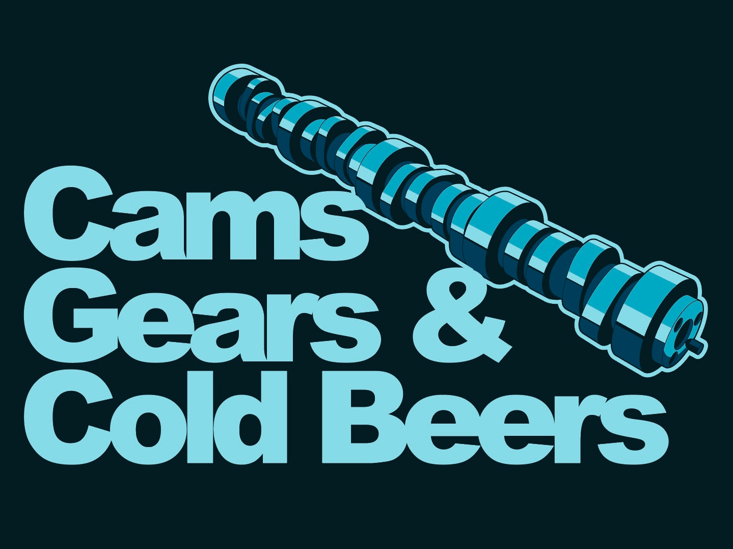 Cam Gears and Cold Beers Shirt