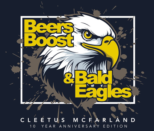 Cleetus Beer, Boost, & Bald Eagles Shirt
