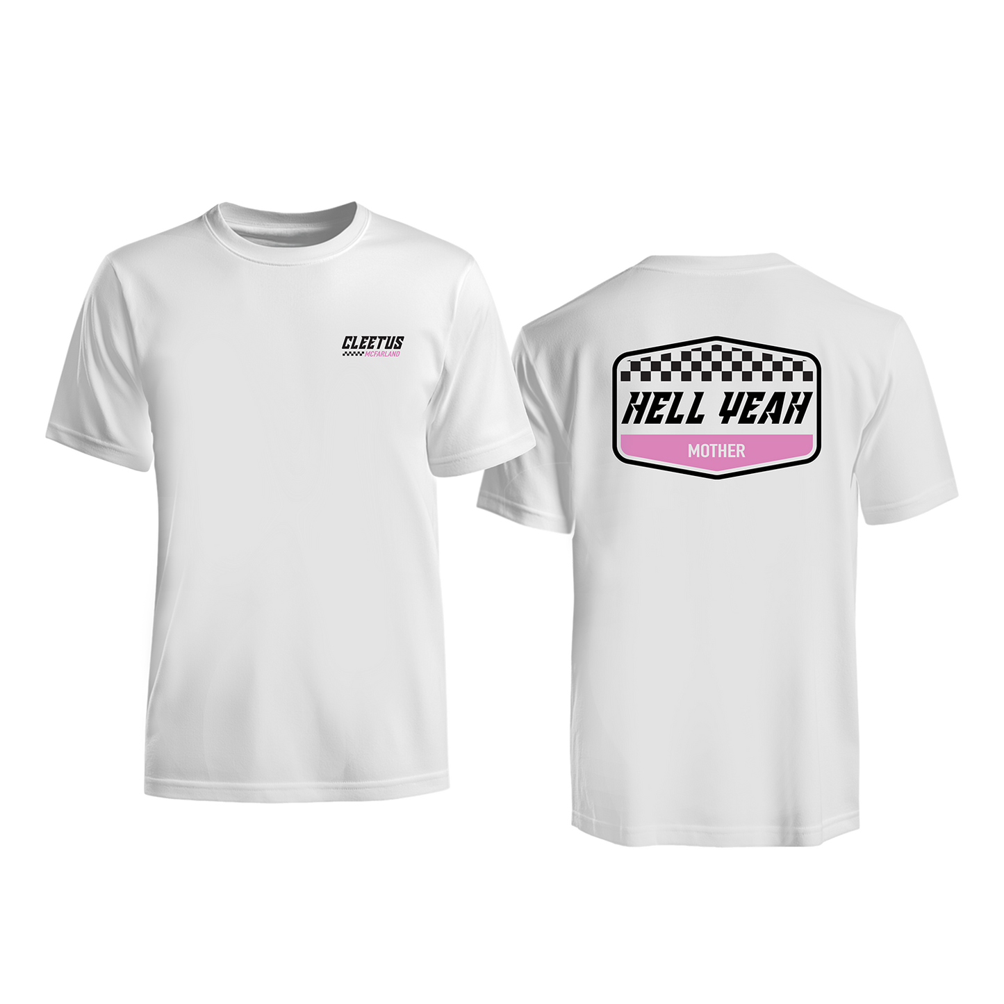 HELL YEAH MOTHER Shirt