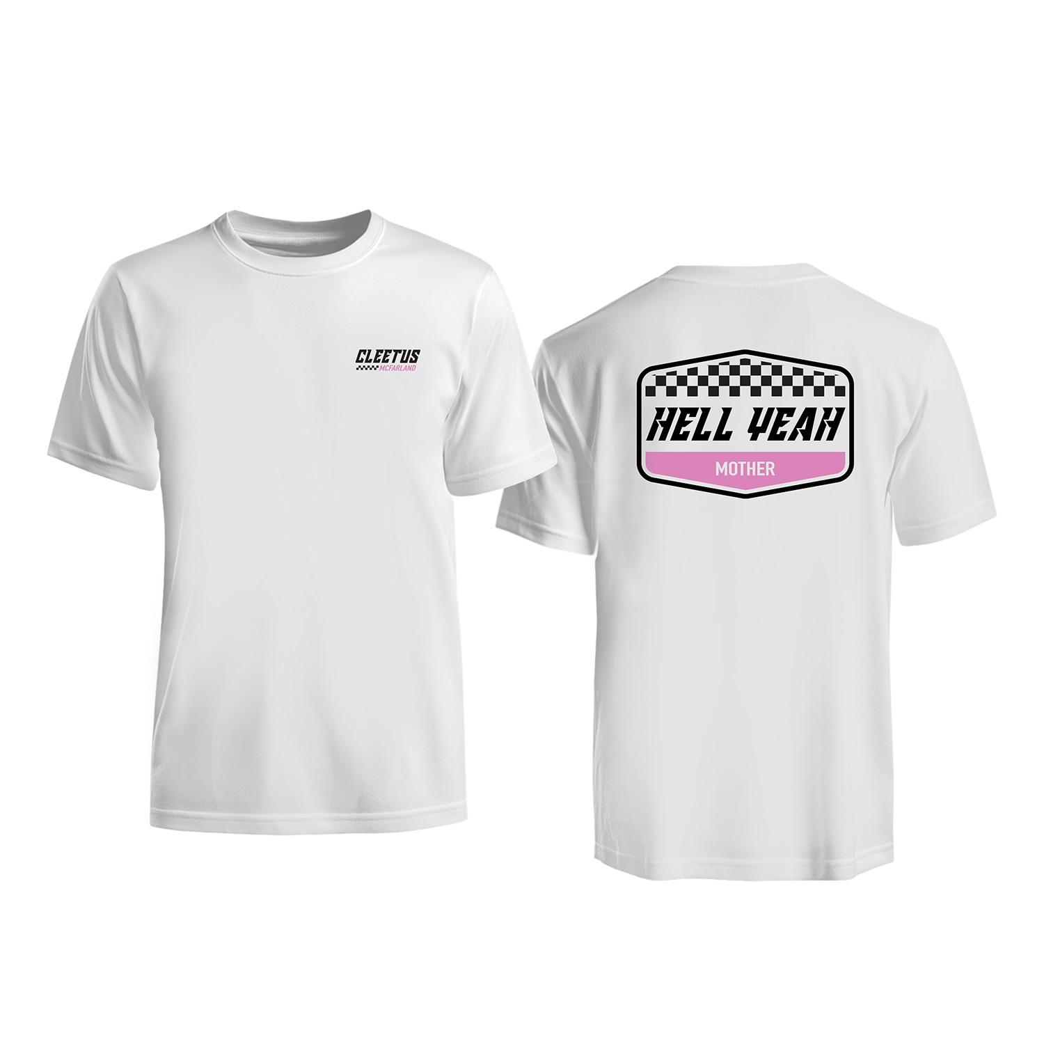 HELL YEAH MOTHER Shirt