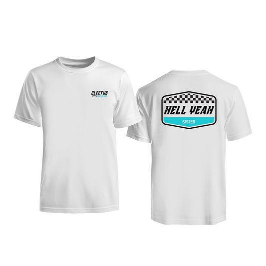 HELL YEAH SISTER Shirt