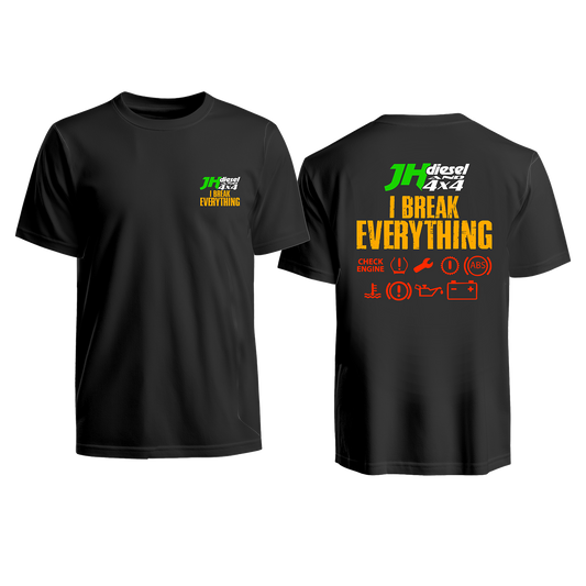 JH's I Break Everything Shirt