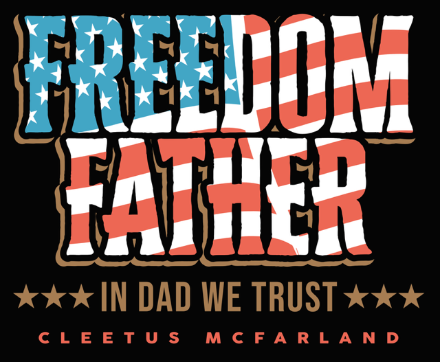 Freedom Father Shirt
