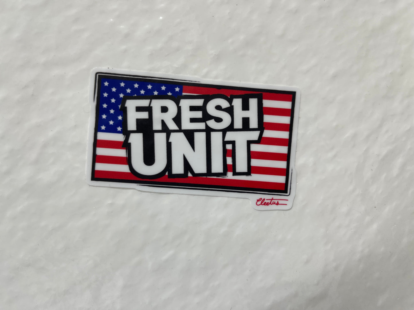 Fresh Unit Sticker – Cleetus Mcfarland