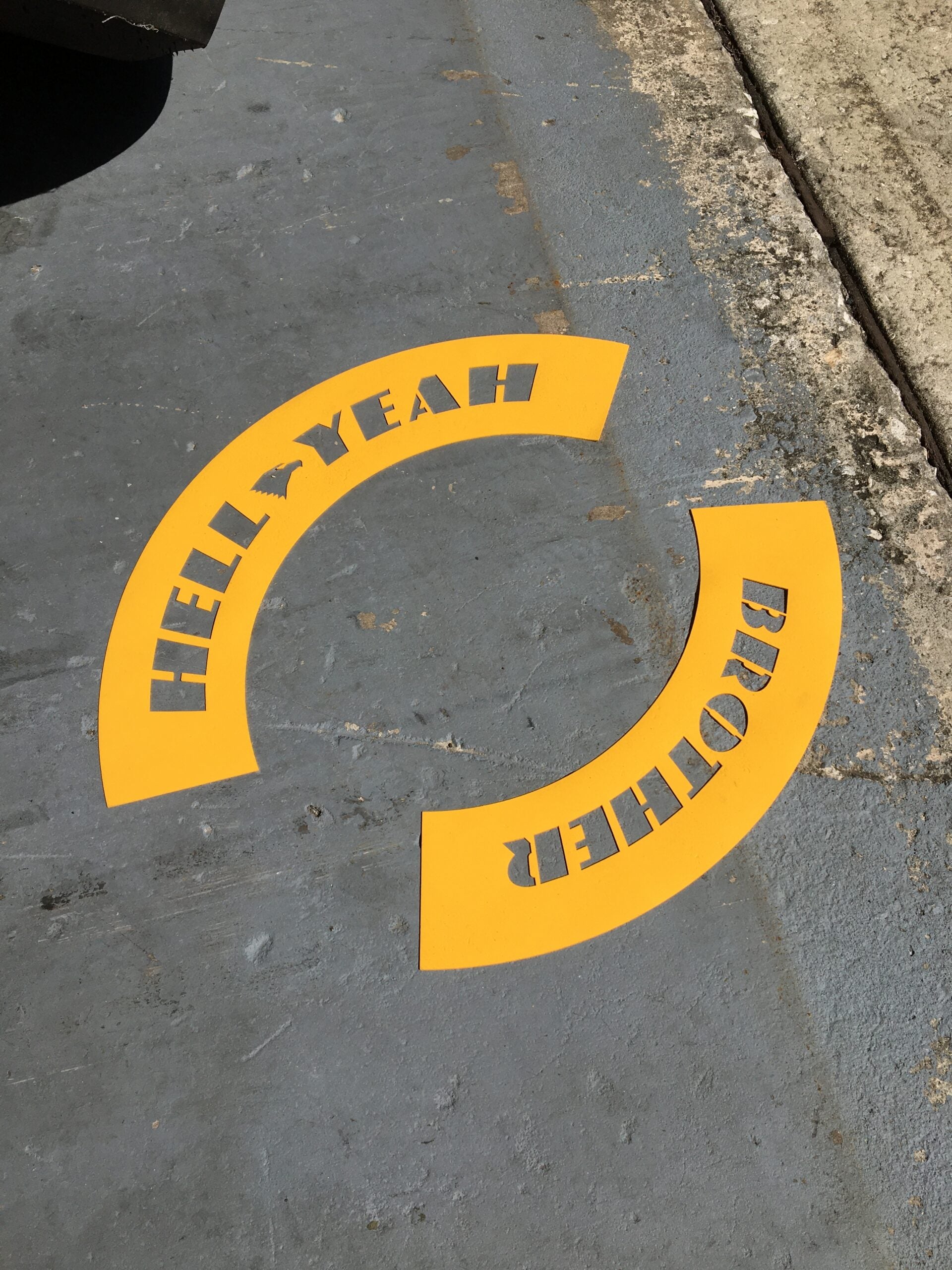 Hell Yeah Brother Tire Stencil