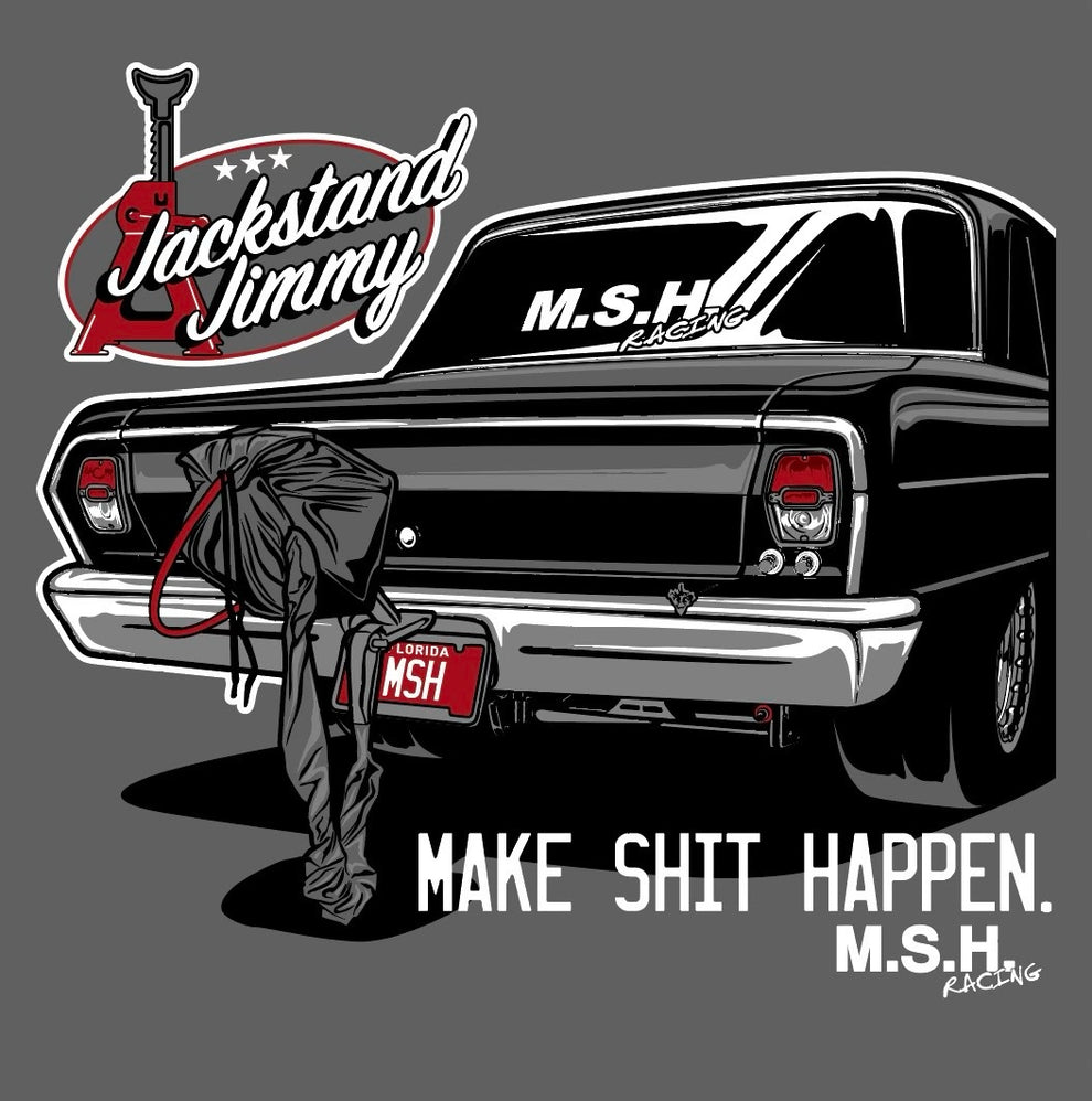 Jackstand Jimmy's MSH Racing Nova Shirt Cleetus Mcfarland